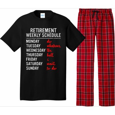 Retirement Weekly Schedule Retired Retiring Funny Retirement Pajama Set