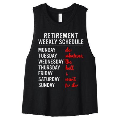 Retirement Weekly Schedule Retired Retiring Funny Retirement Women's Racerback Cropped Tank