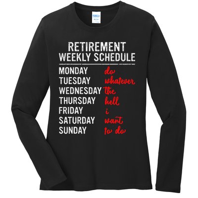 Retirement Weekly Schedule Retired Retiring Funny Retirement Ladies Long Sleeve Shirt