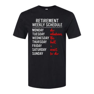 Retirement Weekly Schedule Retired Retiring Funny Retirement Softstyle CVC T-Shirt