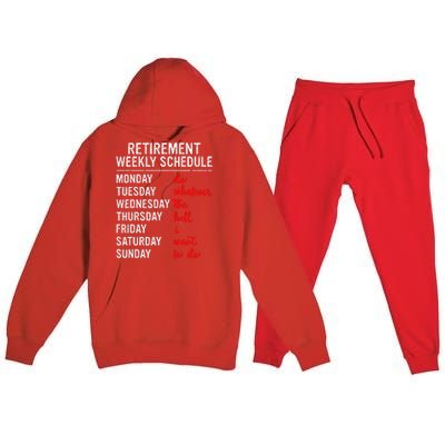 Retirement Weekly Schedule Retired Retiring Funny Retirement Premium Hooded Sweatsuit Set