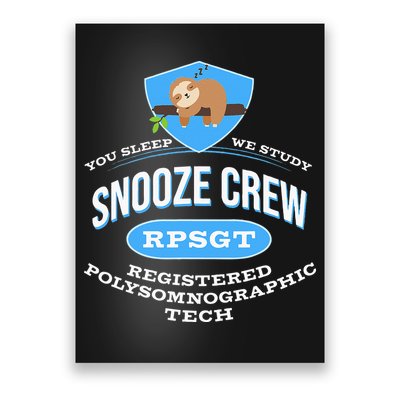 RPSGT Wee Sloth Snooze Crew Registered PolySomnoGraphic Tech Poster