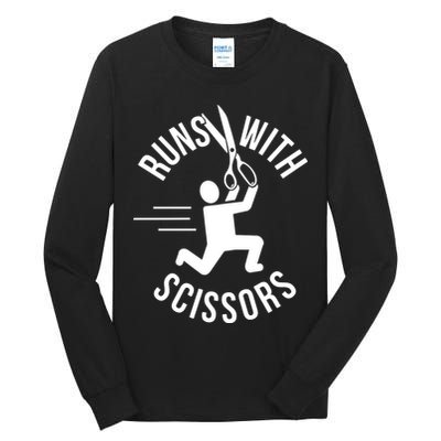 Runs With Scissors Tall Long Sleeve T-Shirt