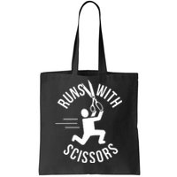 Runs With Scissors Tote Bag