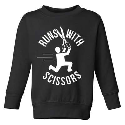 Runs With Scissors Toddler Sweatshirt