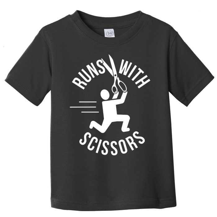 Runs With Scissors Toddler T-Shirt