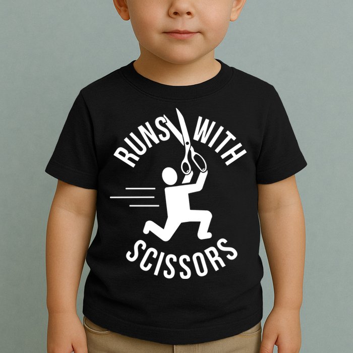 Runs With Scissors Toddler T-Shirt