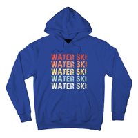 Retro Water Ski Lover Gift Waterski Love Funny Gift Skiing Gift Hoodie