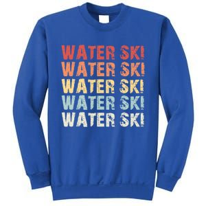 Retro Water Ski Lover Gift Waterski Love Funny Gift Skiing Gift Sweatshirt