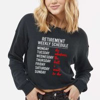 Retirement Weekly Schedule Retired Retiring Cropped Pullover Crew