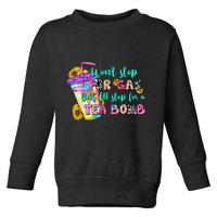 Retro WonT Stop For Gas But ILl Stop For A Tea Bomb Toddler Sweatshirt