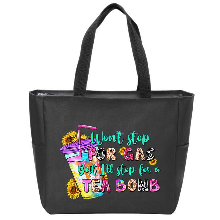 Retro WonT Stop For Gas But ILl Stop For A Tea Bomb Zip Tote Bag