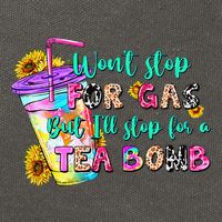 Retro WonT Stop For Gas But ILl Stop For A Tea Bomb Cotton Canvas Backpack
