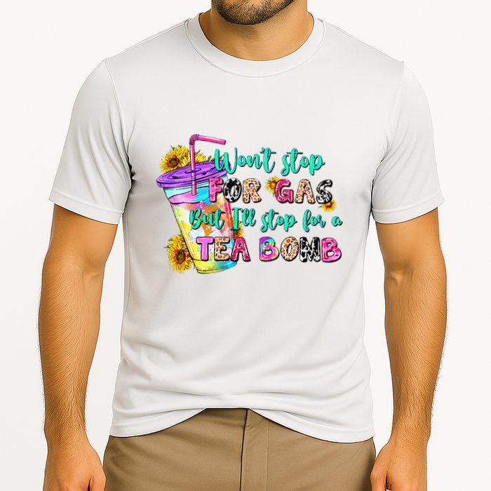 Retro WonT Stop For Gas But ILl Stop For A Tea Bomb Performance Shirt