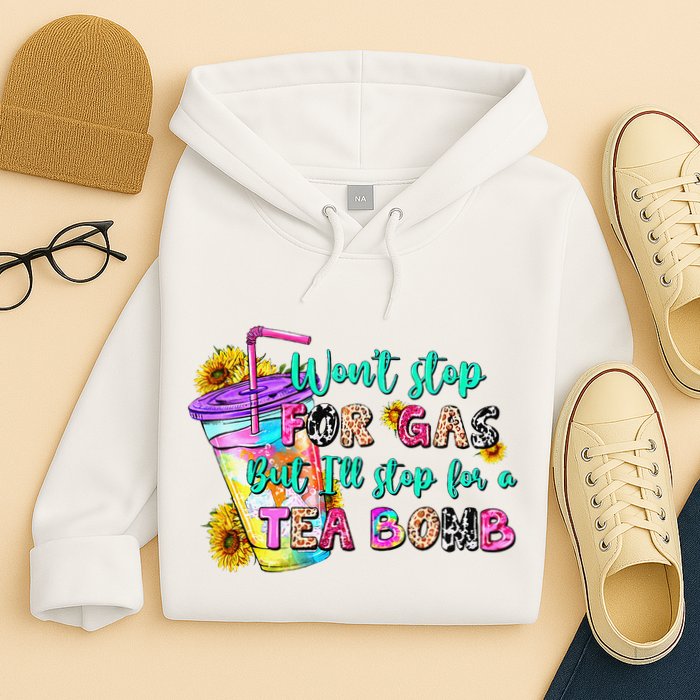 Retro WonT Stop For Gas But ILl Stop For A Tea Bomb Hoodie