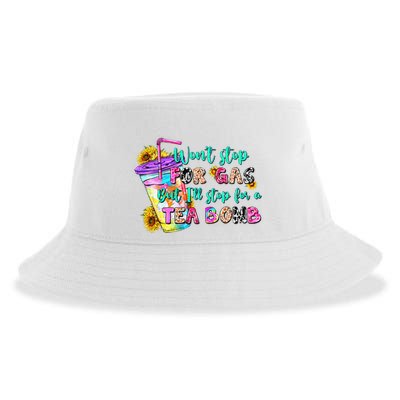Retro WonT Stop For Gas But ILl Stop For A Tea Bomb Sustainable Bucket Hat