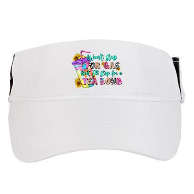 Retro WonT Stop For Gas But ILl Stop For A Tea Bomb Adult Drive Performance Visor