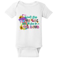 Retro WonT Stop For Gas But ILl Stop For A Tea Bomb Baby Bodysuit