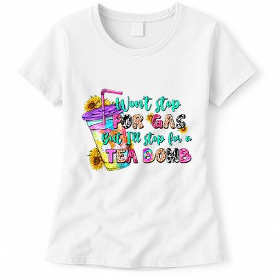 Retro WonT Stop For Gas But ILl Stop For A Tea Bomb Womens T-Shirt