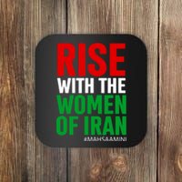 RISE WITH THE WOMEN OF IRAN Women Life Freedom Stand With Women Coaster