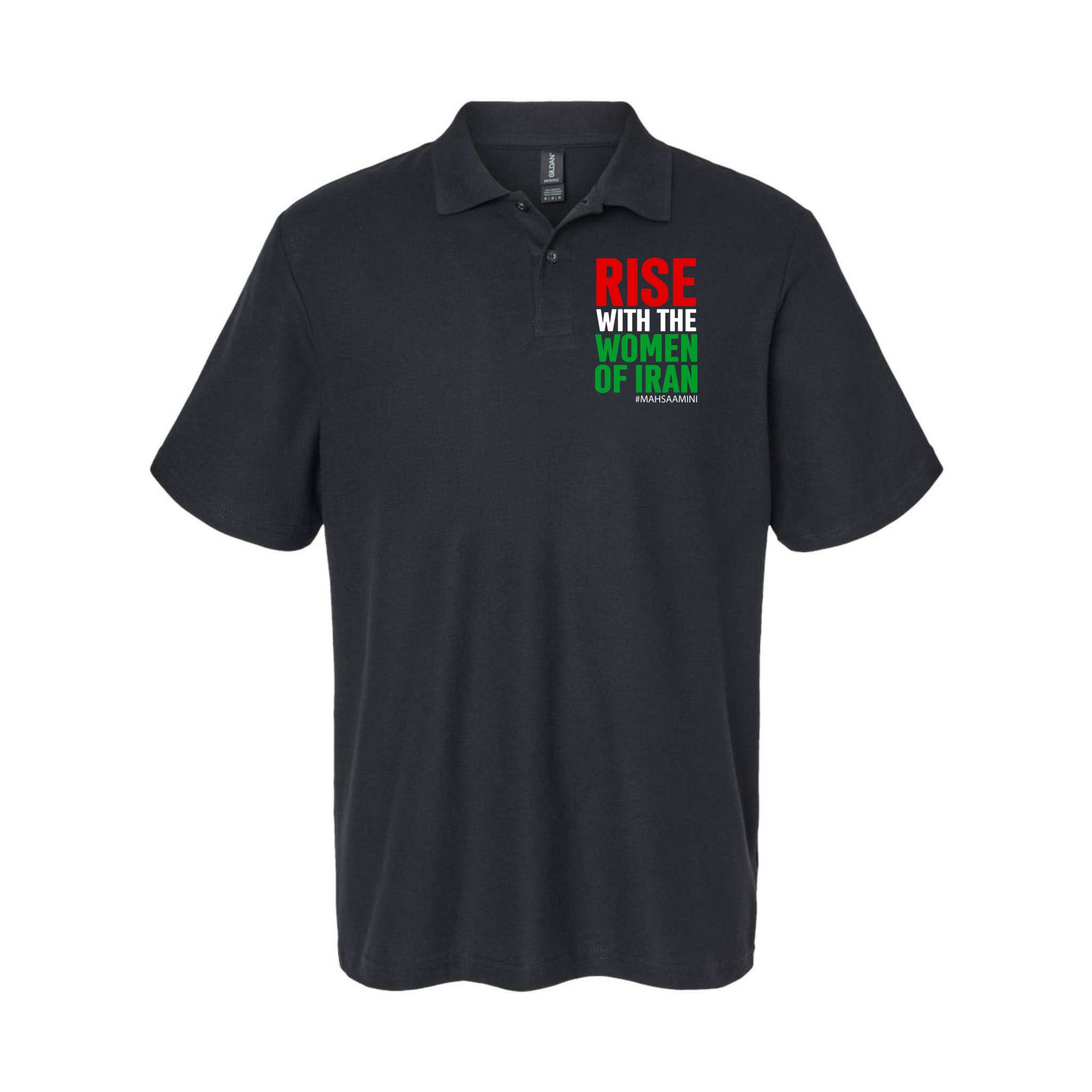 RISE WITH THE WOMEN OF IRAN Women Life Freedom Stand With Women Polo