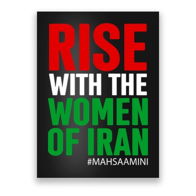 RISE WITH THE WOMEN OF IRAN Women Life Freedom Stand With Women Poster