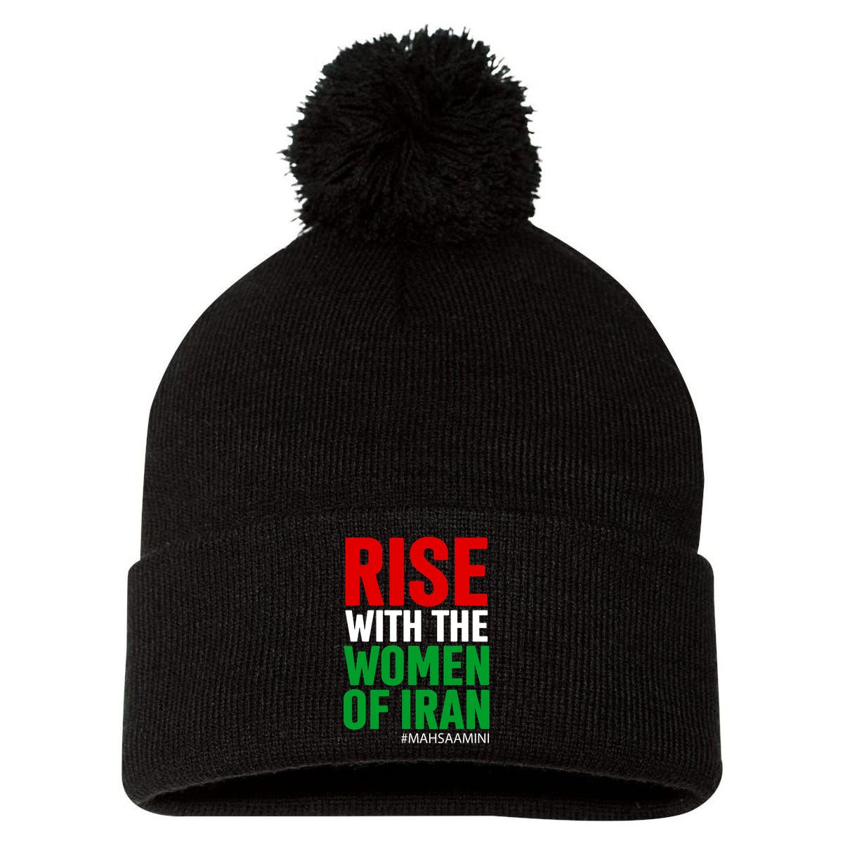 RISE WITH THE WOMEN OF IRAN Women Life Freedom Stand With Women Pom Pom 12in Knit Beanie