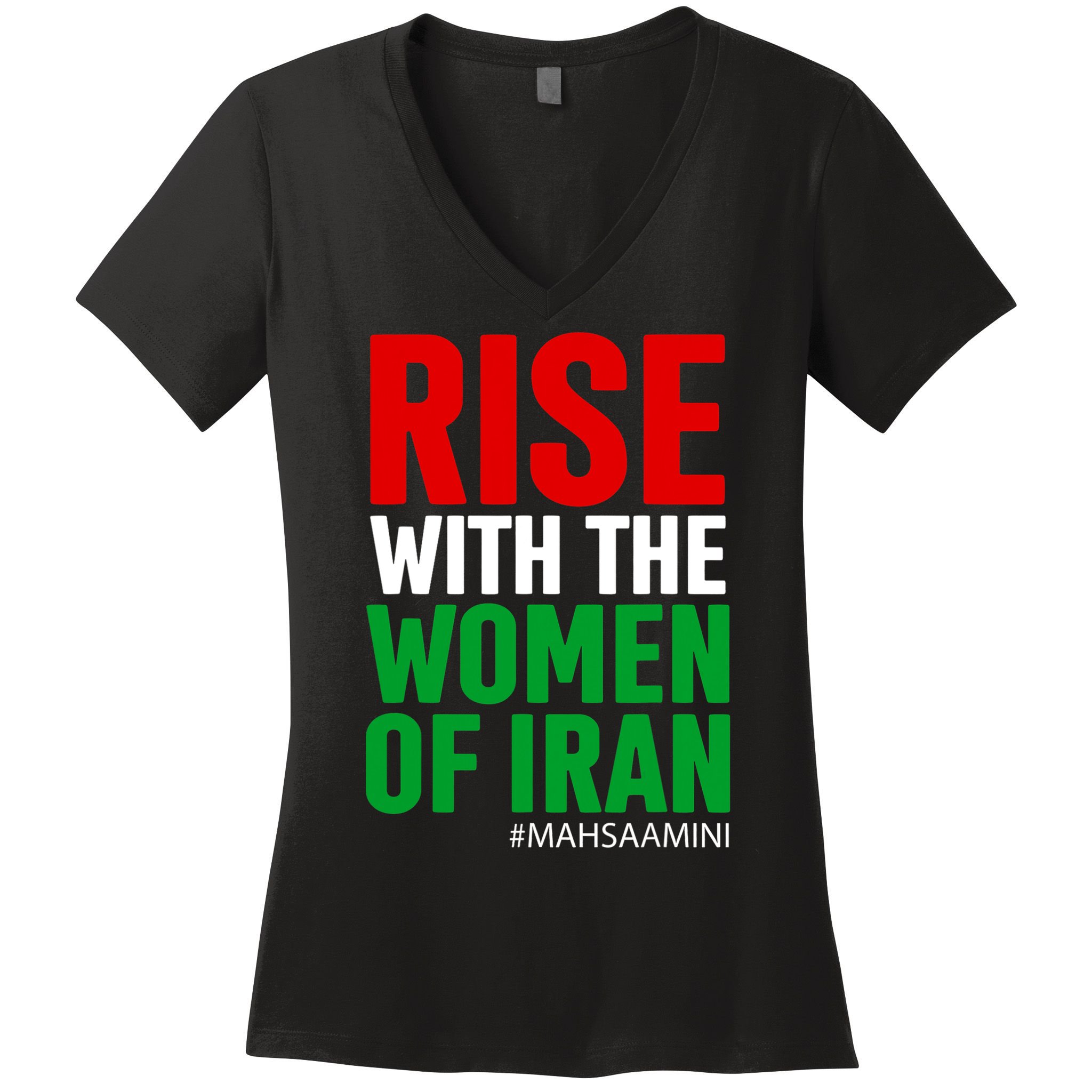 RISE WITH THE WOMEN OF IRAN Women Life Freedom Stand With Women Women's V-Neck T-Shirt