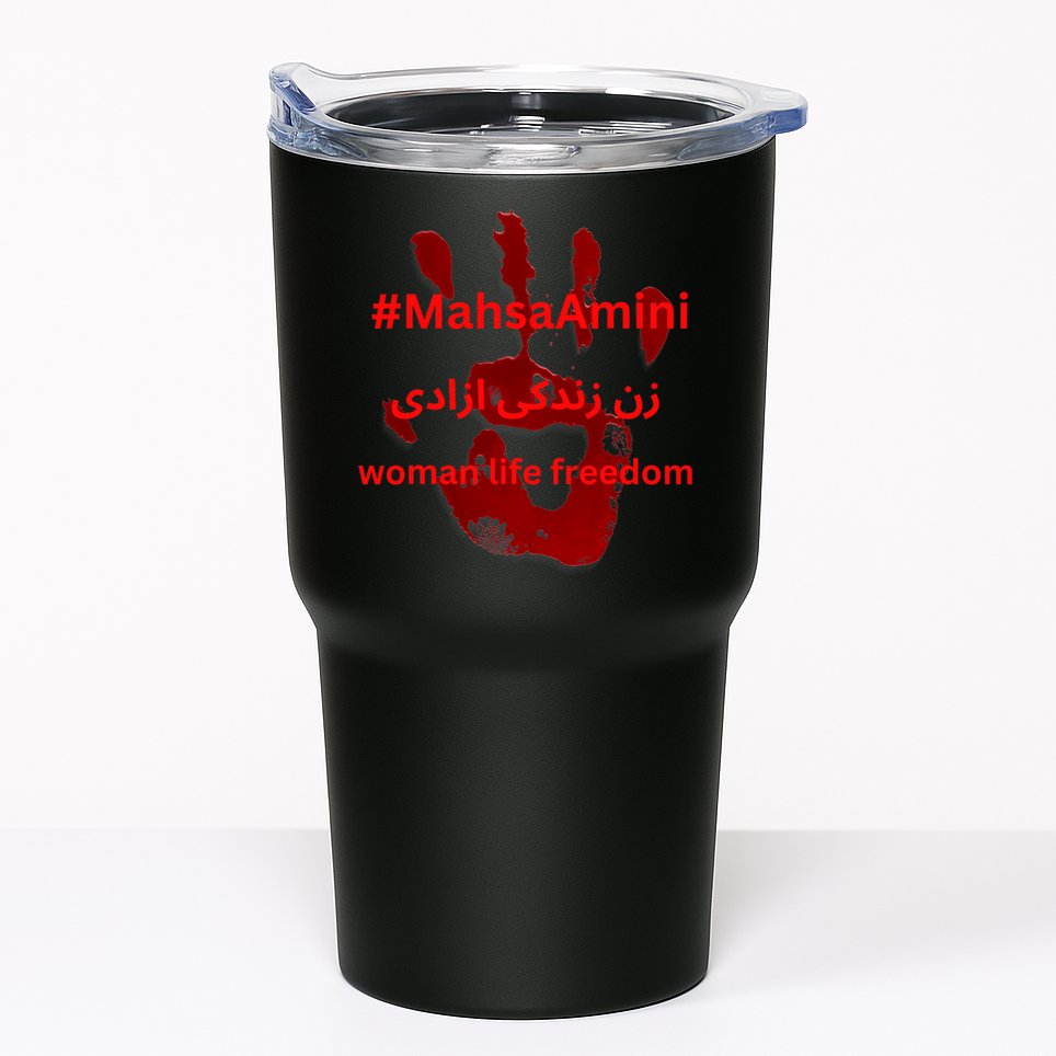 RISE WITH THE WOMEN OF IRAN, Women Life Freedom Hand Blood Tumbler
