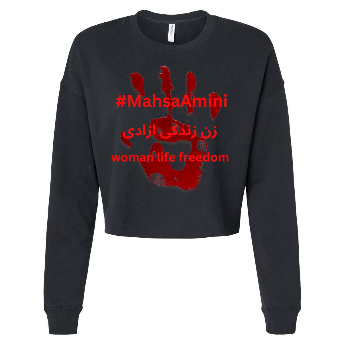 RISE WITH THE WOMEN OF IRAN, Women Life Freedom Hand Blood Cropped Pullover Crew