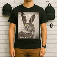 Retro Who The F_ck Is Alice Funny Rabbit  T-Shirt