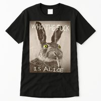 Retro Who The F_ck Is Alice Funny Rabbit  Tall T-Shirt