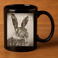 Retro Who The F_ck Is Alice Funny Rabbit  11oz C Handle Ceramic Mug