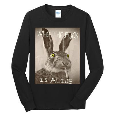 Retro Who The F_ck Is Alice Funny Rabbit  Tall Long Sleeve T-Shirt
