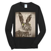 Retro Who The F_ck Is Alice Funny Rabbit  Tall Long Sleeve T-Shirt