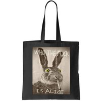 Retro Who The F_ck Is Alice Funny Rabbit  Bag