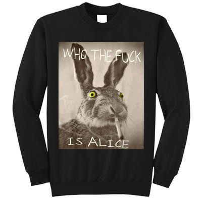 Retro Who The F_ck Is Alice Funny Rabbit  Tall Sweatshirt
