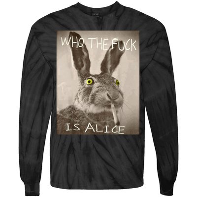Retro Who The F_ck Is Alice Funny Rabbit  Tie-Dye Long Sleeve Shirt