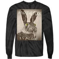 Retro Who The F_ck Is Alice Funny Rabbit  Tie-Dye Long Sleeve Shirt