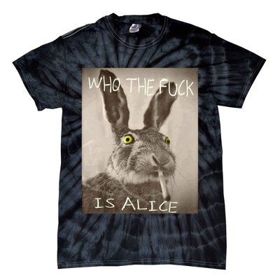 Retro Who The F_ck Is Alice Funny Rabbit  Tie-Dye T-Shirt