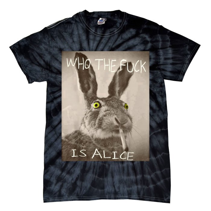Retro Who The F_ck Is Alice Funny Rabbit  Tie-Dye T-Shirt
