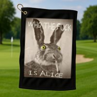 Retro Who The F_ck Is Alice Funny Rabbit  Golf Towel