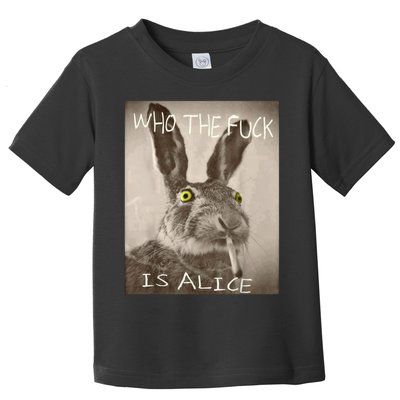 Retro Who The F_ck Is Alice Funny Rabbit  Toddler T-Shirt