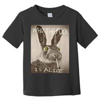 Retro Who The F_ck Is Alice Funny Rabbit  Toddler T-Shirt