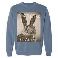 Retro Who The F_ck Is Alice Funny Rabbit  Garment-Dyed Sweatshirt
