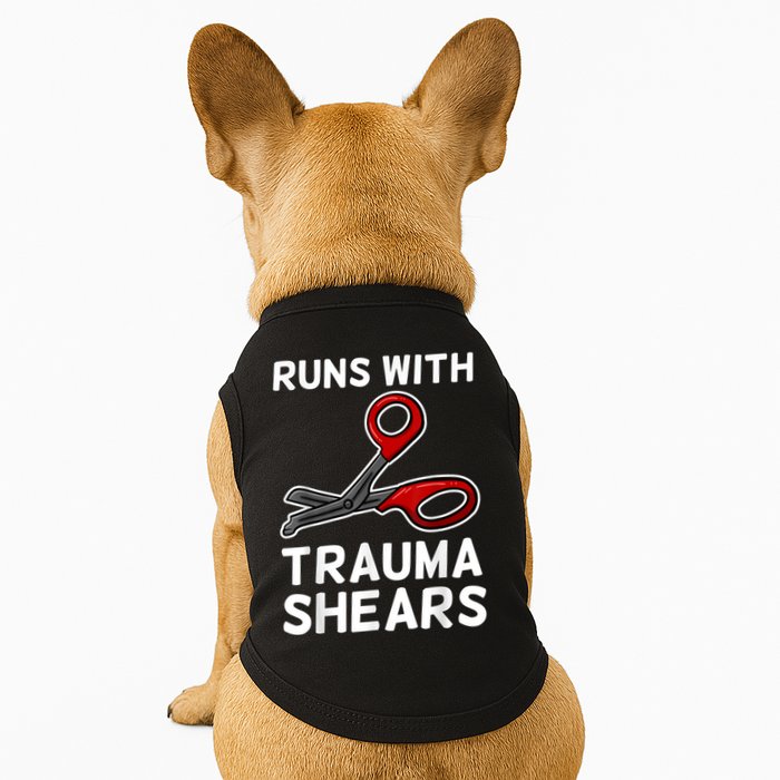 Runs With Trauma Shears EMT Emergency Medical Technician EMS Doggie Tank