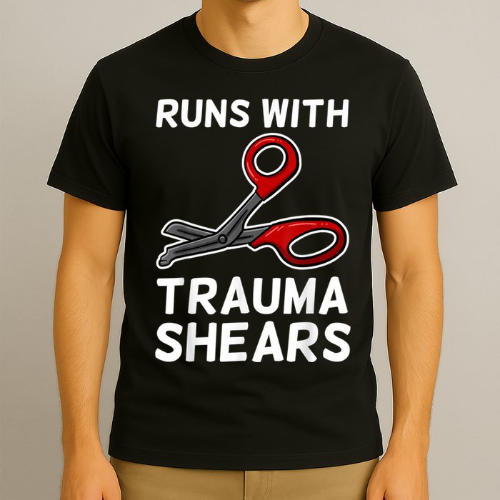 Runs With Trauma Shears EMT Emergency Medical Technician EMS T-Shirt