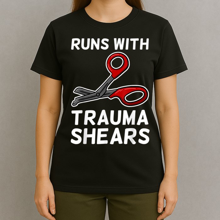 Runs With Trauma Shears EMT Emergency Medical Technician EMS T-Shirt