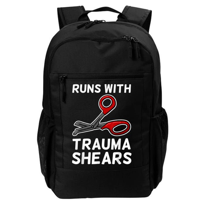 Runs With Trauma Shears EMT Emergency Medical Technician EMS Backpack