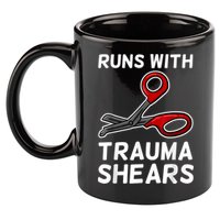 Runs With Trauma Shears EMT Emergency Medical Technician EMS 11oz C Handle Ceramic Mug